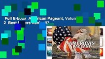 Full E-book  American Pageant, Volume 2  Best Sellers Rank : #2