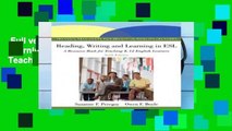 Full version  Reading, Writing, and Learning in ESL: A Resource Book for Teaching K-12 English