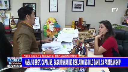 Nasa 50 brgy. captains, sasampahan ng reklamo ng DILG dahil sa partisanship