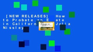 [NEW RELEASES]  How to Probate an Estate in California by Julia Nissley