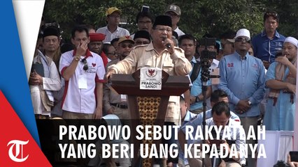 Prabowo: Saya Terharu Justru Rakyat yang Memberi Uang Kepada Kami