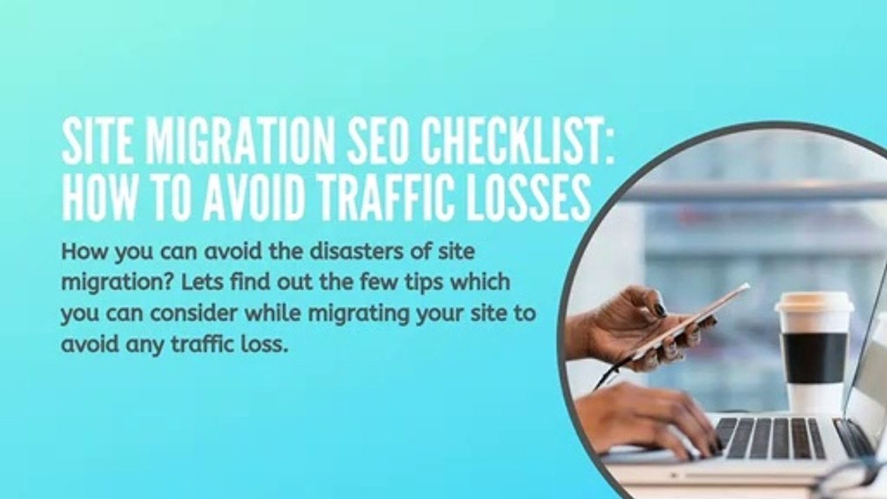 Site Migration SEO - Checklist How To Avoid Traffic Losses