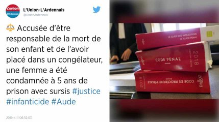 Bébé congelé dans l’Aude : cinq ans de prison pour la mère, laissée libre