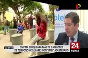 Osiptel y Mininter dan a conocer cronograma para inutilizar celulares robados o perdidos