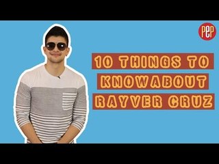 10 things to know about Rayver Cruz