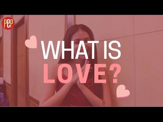 Celebrities answer "What is Love?"