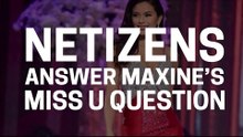 Netizens answer Maxine's Medina's Miss Universe question