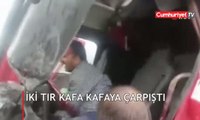 İki tır kafa kafaya çarpıştı