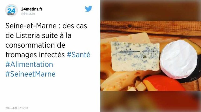 Listeria. Des lots de fromages rappelés en Seine-et-Marne, plusieurs personnes déjà infectées