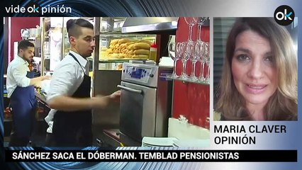 Sánchez saca el dóberman. Temblad pensionistas