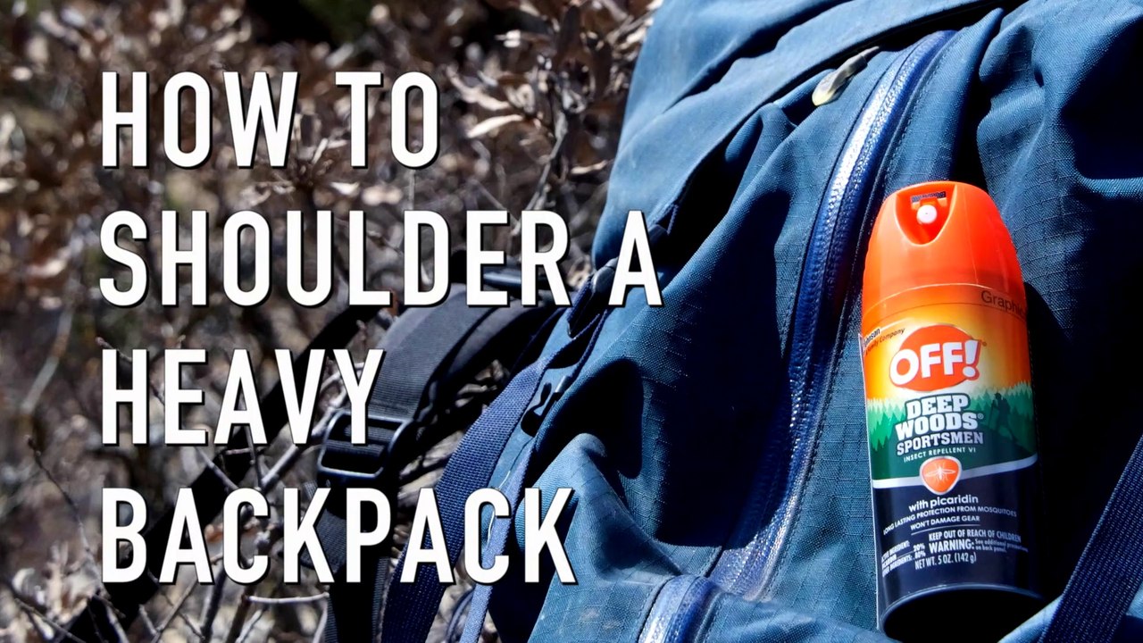 How to Shoulder a Heavy Pack