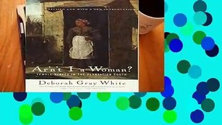 Ar n t I a Woman?: Female Slaves in the Plantation South  Best Sellers Rank : #3
