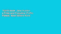 Full E-book  Jane Austen s Pride and Prejudice (Puffin Plated)  Best Sellers Rank : #2