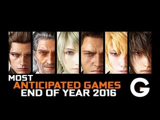 Most Anticipated Games End of Year 2016