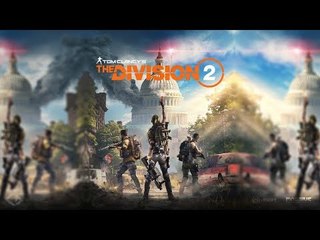 Tom Clancy's The Division 2 Livestream Test