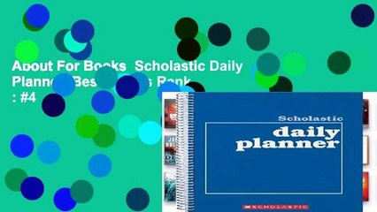 About For Books  Scholastic Daily Planner  Best Sellers Rank : #4