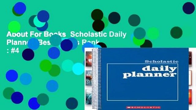 About For Books Scholastic Daily Planner Best Sellers Rank : #4