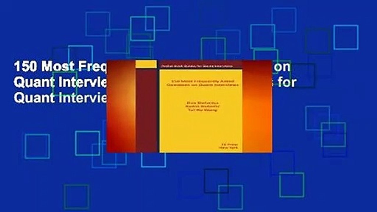 150 Most Frequently Asked Questions on Quant Interviews (Pocket Book Guides for Quant Interviews)