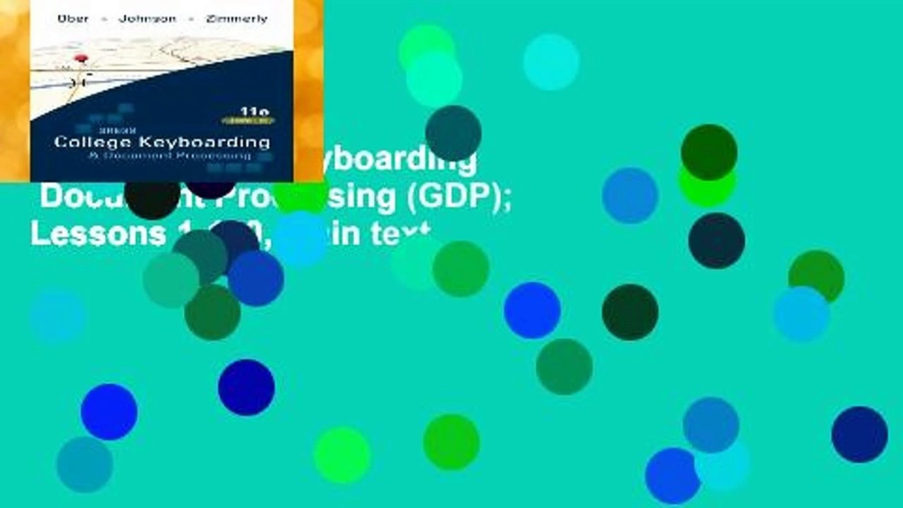 Gregg College Keyboarding   Document Processing (GDP); Lessons 1-120, main text