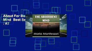About For Books  The Absorbent Mind  Best Sellers Rank : #2