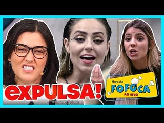 Fim das "amiguinhas"? HARIANY é EXPULSA do BBB19 após empurrar PAULA; Sua IRMÃ e PAI se REVOLTAM