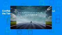 Confidence Games: Lawyers, Accountants, and the Tax Shelter Industry (The MIT Press)