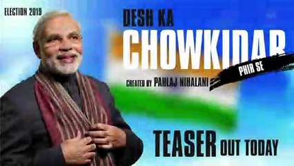Chowkidar Teri Chowkidari Se | Globally Proved, The Power House Of India | A Song By Pahlaj Nihalani