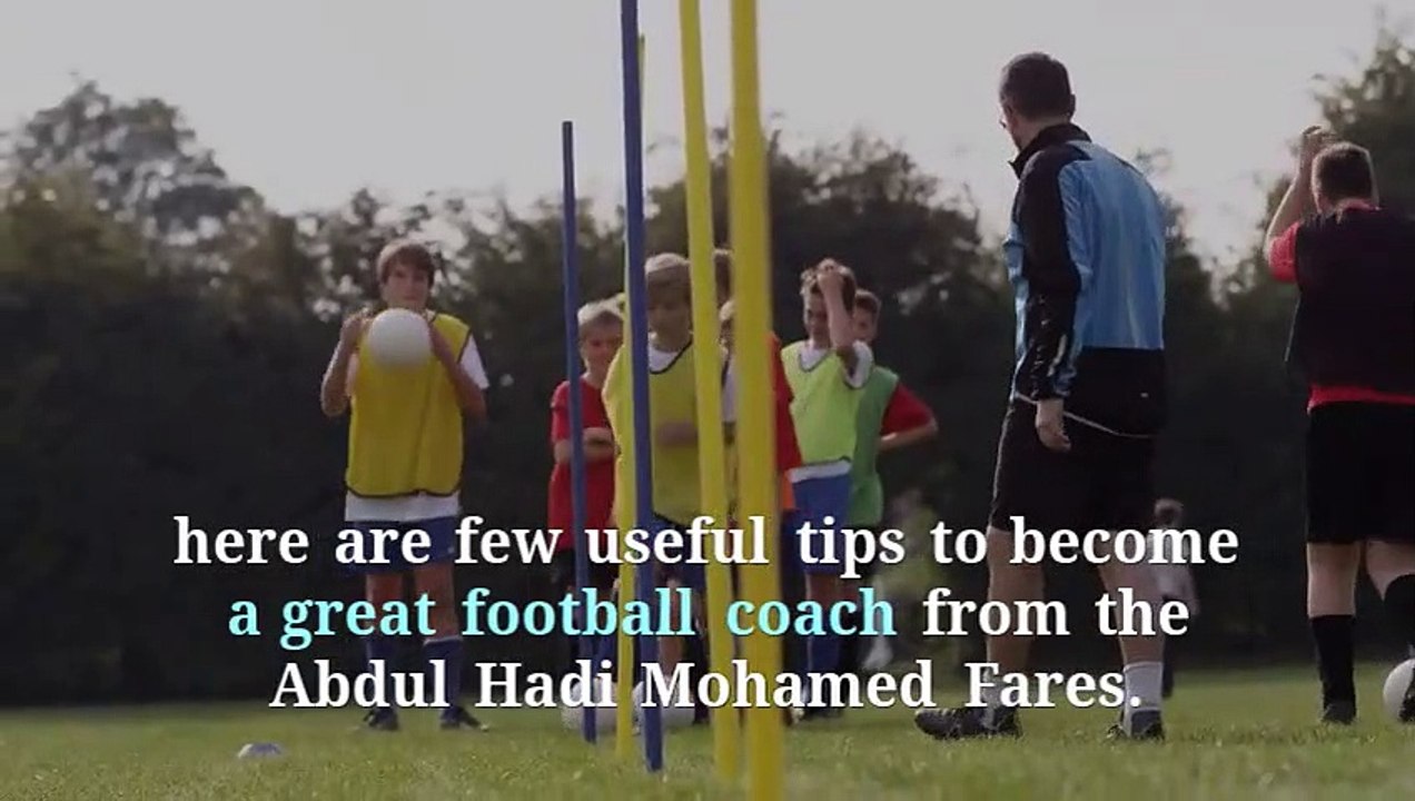 Abdul Hadi Mohamed Fares | A Great Football Coach