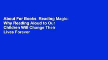About For Books  Reading Magic: Why Reading Aloud to Our Children Will Change Their Lives Forever