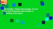 Full version  Home Advantage: Social Class and Parental Intervention in Elementary Education