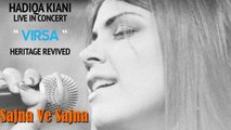 Sajna Ve Sajna - Hadiqa Kiani - Live in Concert - Virsa Heritage