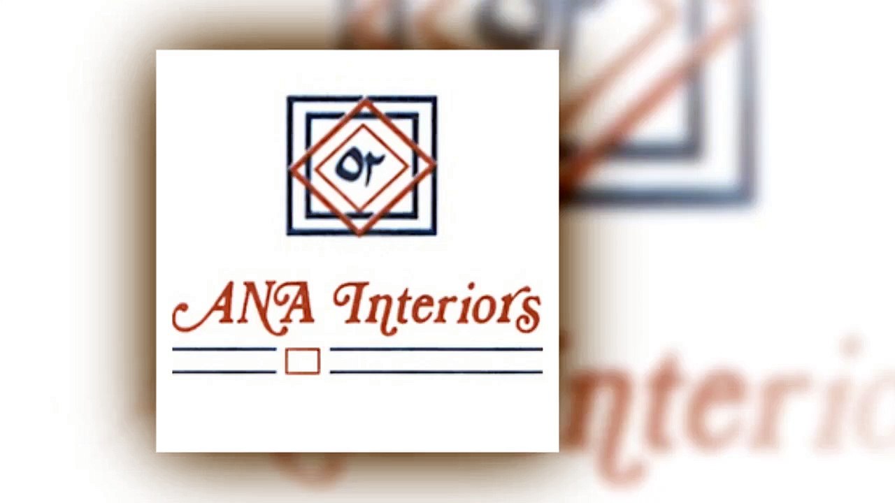 Ana Interiors - Video