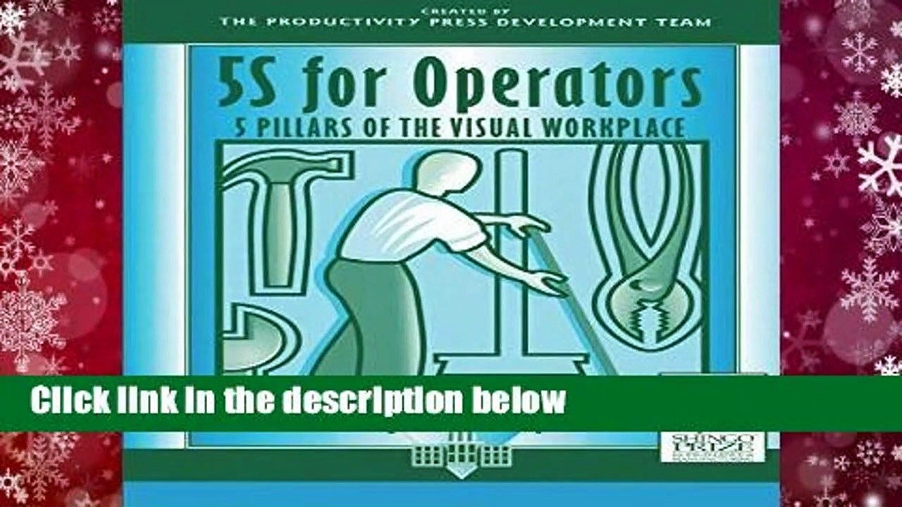 5S for Operators: 5 Pillars of the Visual Workplace (The Shopfloor Series)