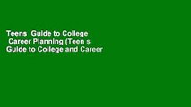 Teens  Guide to College   Career Planning (Teen s Guide to College and Career Planning)