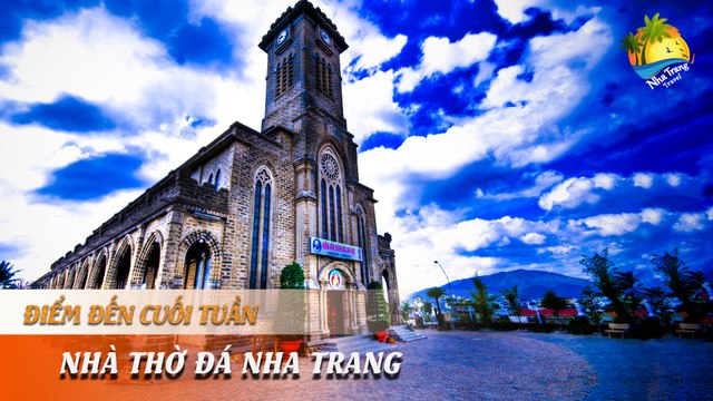 [ĐIỂM ĐẾN CUỐI TUẦN] - Nhà thờ núi - Kiến trúc độc đáo - Điểm sống ảo khó cưỡng | NHA TRANG TRAVEL