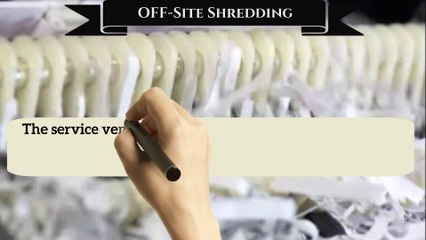 What are the Benefits of On-Site and Off-Site Shredding