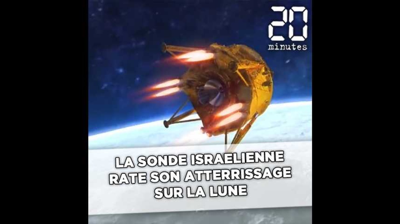 La sonde israélienne Beresheet rate son atterrissage sur la Lune