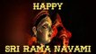 Sri ramanavami special whats app status|Happy Ram Navami 2019, Wishes,Whatsapp Video,Greetings