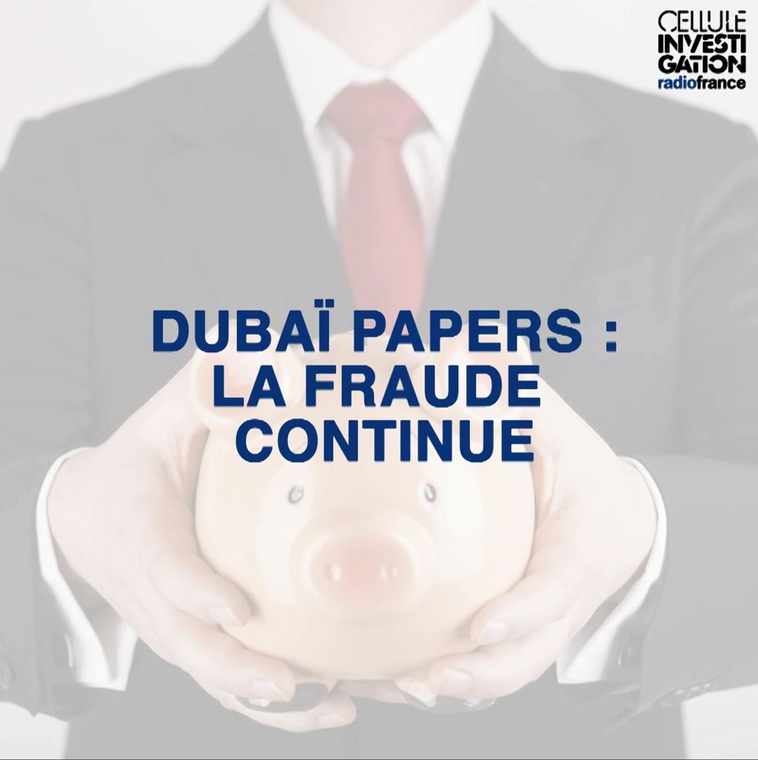 ⁣Dubaï Papers : la fraude continue