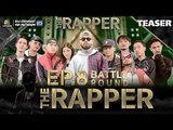 NEXT WEEK | 28 พฤษภาคม 2561 THE RAPPER