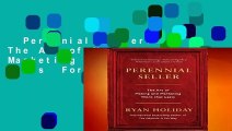 Perennial Seller: The Art of Making and Marketing Work that Lasts  For Kindle