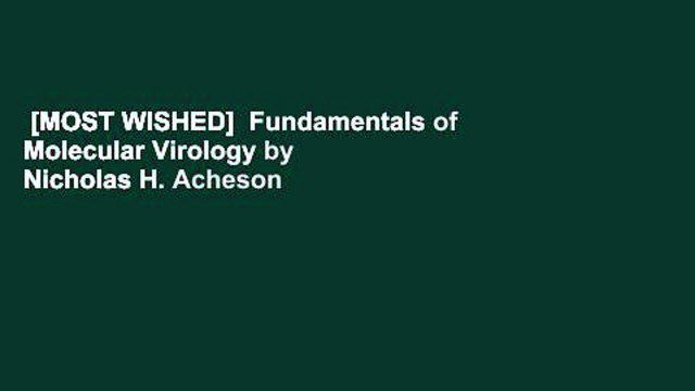 [MOST WISHED]  Fundamentals of Molecular Virology by Nicholas H. Acheson