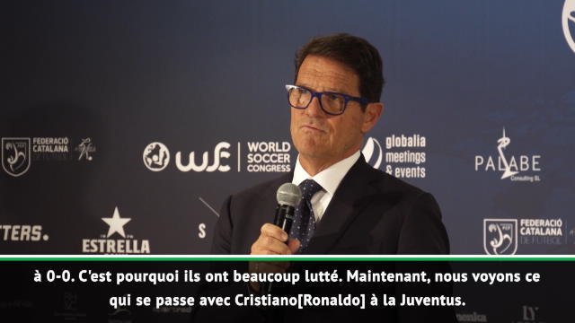 Capello : Avec Cristiano Ronaldo, la défense de l'adversaire avait vraiment peur