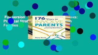 Full version  176 Ways to Involve Parents: Practical Strategies for Partnering With Families