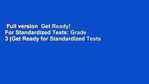 Full version  Get Ready! For Standardized Tests: Grade 3 (Get Ready for Standardized Tests