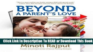 Full E-book Beyond a Parent s Love: Lessons Learned in Life-Planning for Special Needs Children