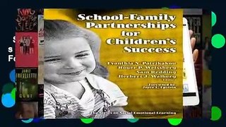 School-family Partnerships for Children s Success (Social Emotional Learning)  For Kindle
