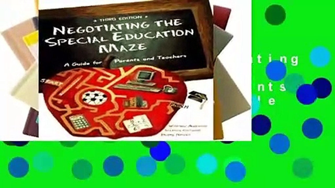 Full version  Negotiating the Special Education Maze: A Guide for Parents and Teachers  For Kindle