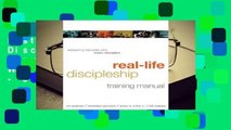 Best product  Real-Life Discipleship Training Manual: Equipping Disciples Who Make Disciples - Jim