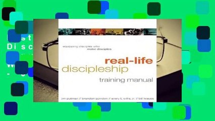 Best product  Real-Life Discipleship Training Manual: Equipping Disciples Who Make Disciples - Jim